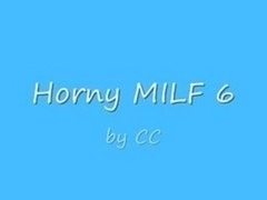 Horny Sexually available mom 6.CC